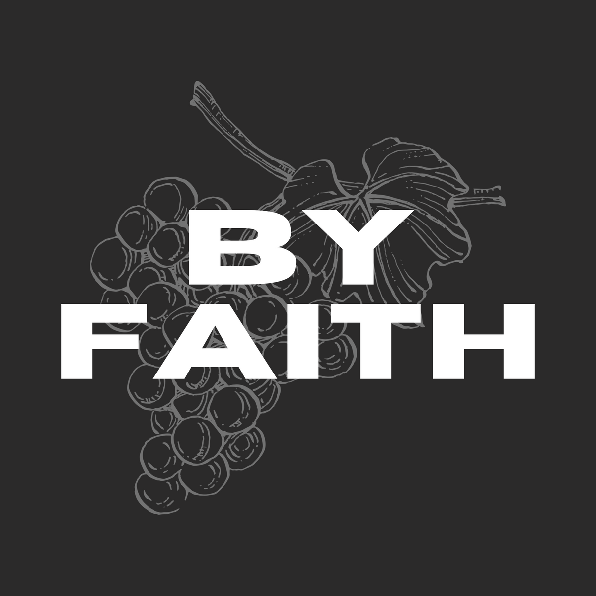 BY FAITH
